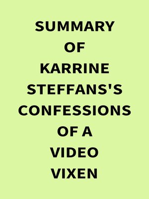 cover image of Summary of Karrine Steffans's Confessions of a Video Vixen